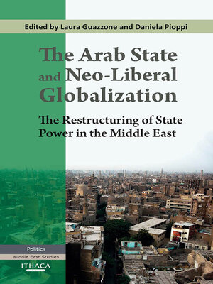 cover image of The Arab State and Neo-Liberal Globalization